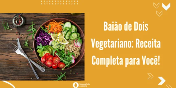 Baião de Dois Vegetariano: Receita Completa para Você!