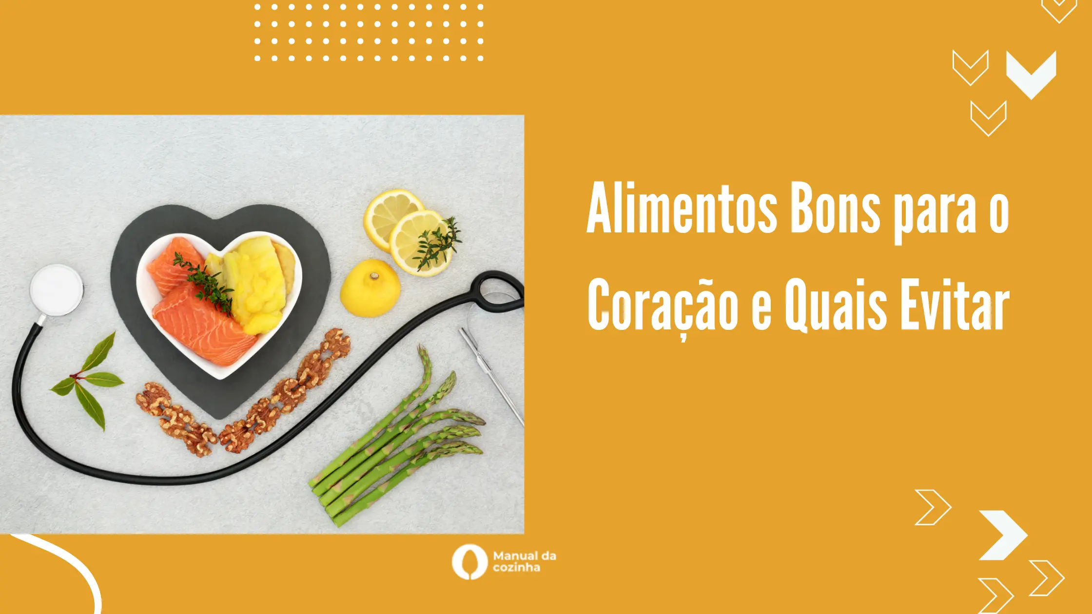 Alimentos Bons para o Coração e Quais Evitar